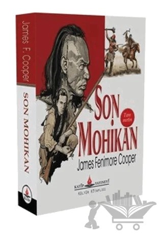 Son Mohikan – James Fenimore Cooper – Katip Yayınları kitap kapağı