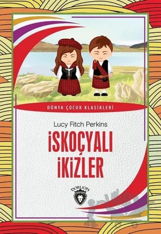 İskoçyalı İkizler – Lucy Fitch Perkins – Dorlion Yayınları kitap kapağı