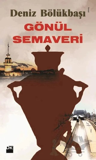 Gönül Semaveri – Deniz Bölükbaşı – Doğan Kitap kitap kapağı