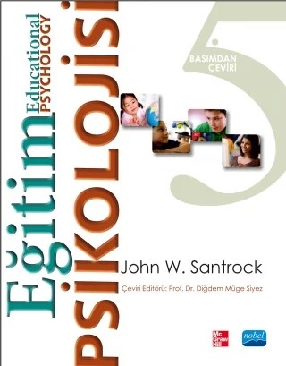 EĞİTİM PSİKOLOJİSİ - Educational Psychology – John W. SANTROCK – Nobel Akademik Yayıncılık kitap kapağı