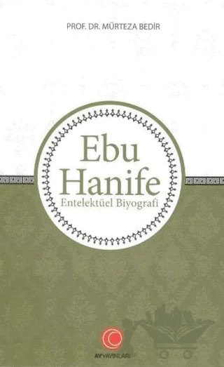 Ebu Hanife – Mürteza Bedir – Anadolu Ay Yayınları kitap kapağı
