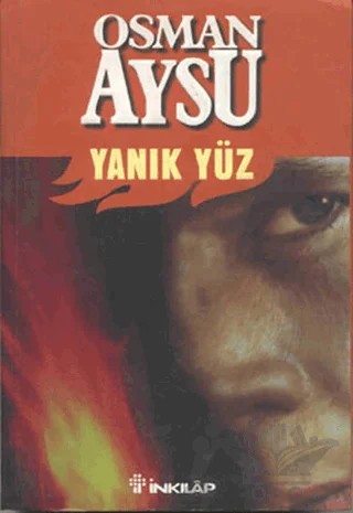 Yanık Yüz – Osman Aysu – İnkılap Kitabevi kitap kapağı