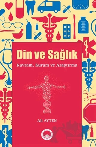 Din ve Sağlık – Ali Ayten – Marmara Akademi Yayınları kitap kapağı