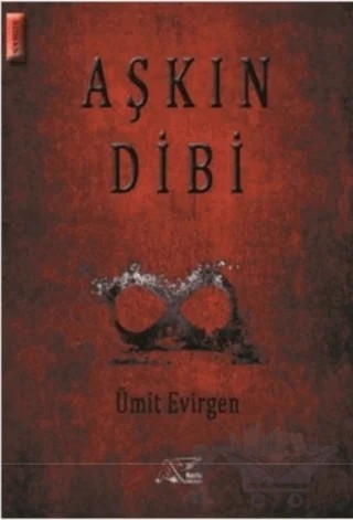 Aşkın Dibi – Ümit Evirgen – Kuytu Yayınları kitap kapağı
