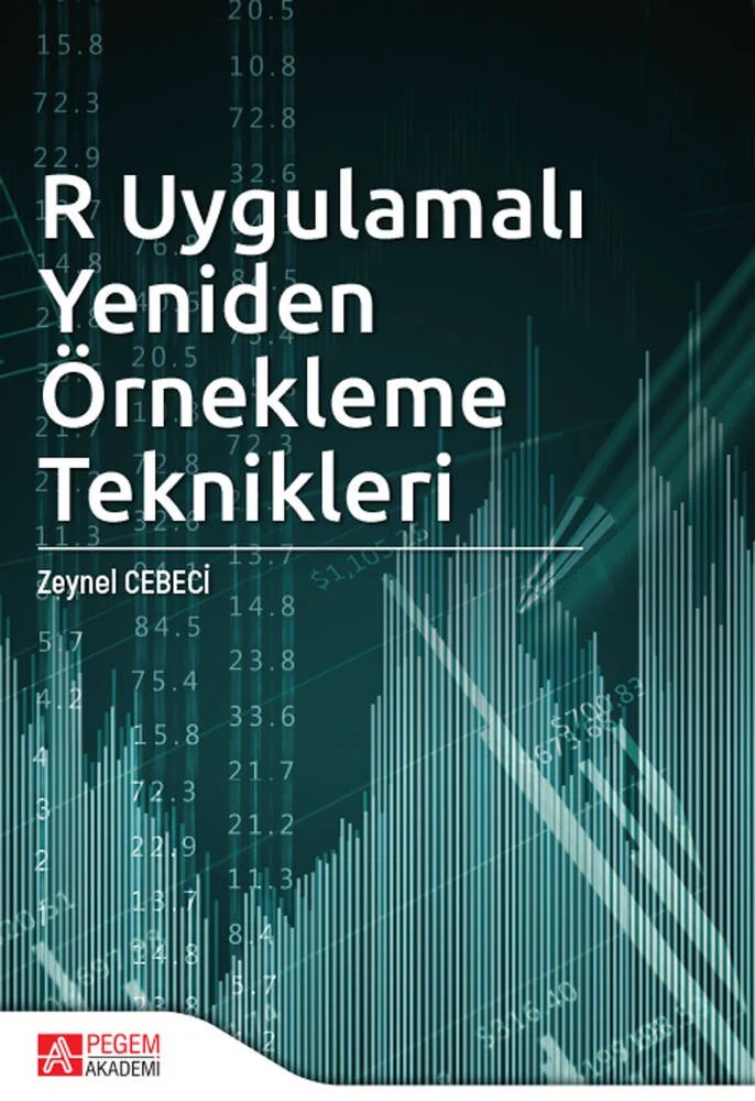 R Uygulamalı Yeniden Örnekleme Teknikleri – Zeynel Cebeci – Pegem Akademi Yayıncılık kitap kapağı