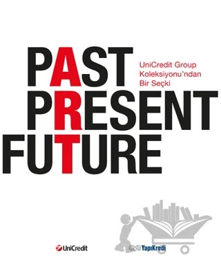 Past Present Future – Kolektif – Yapı Kredi Yayınları kitap kapağı