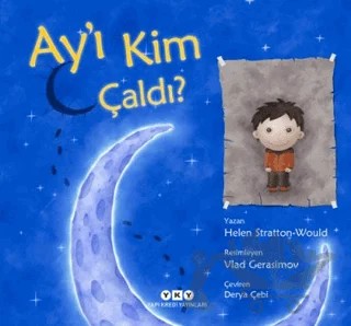 Ay’ı Kim Çaldı – Helen Stratton Would – Yapı Kredi Yayınları kitap kapağı