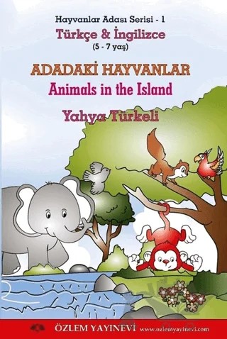 Adadaki Hayvanlar - Hayvanlar Adası Serisi 1 (10 Kitap Takım) – Yahya Türkeli – Özlem Yayınevi kitap kapağı