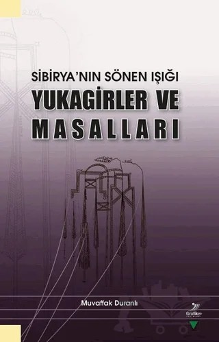 Yukagirler ve Masalları – Muvaffak Duranlı – Grafiker Yayınları kitap kapağı