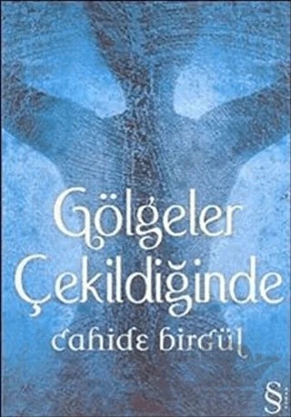 Gölgeler Çekildiğinde – Cahide Birgül – Everest Yayınları kitap kapağı