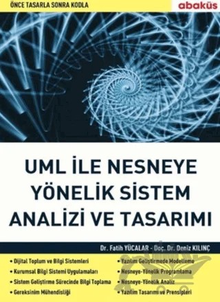 Uml İle Nesneye Yönelik Sistem Analizi Ve Tasarımı – Deniz Kılınç, Fatih Yücalar – Abaküs Kitap kitap kapağı