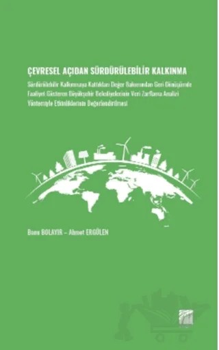 Çevresel Açıdan Sürdürülebilir Kalkınma – Ahmet Ergülen, Banu Bolayır – Gazi Kitabevi kitap kapağı