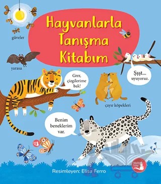 Hayvanlarla Tanışma Kitabım – Mary Cartwright – Büyülü Fener Yayınları kitap kapağı