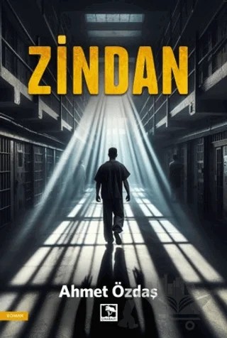 Zindan – Ahmet Özdaş – Çınaraltı Yayınları kitap kapağı