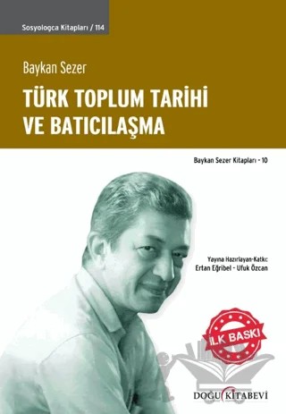 Türk Toplum Tarihi ve Batıcılaşma – Baykan Sezer – Doğu Kitabevi kitap kapağı