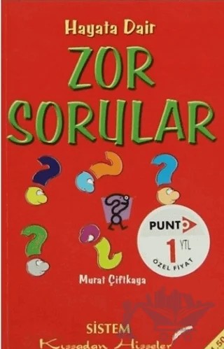 Hayata Dair Zor Sorular – Murat Çiftkaya – Sistem Yayıncılık kitap kapağı