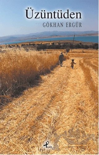 Üzüntüden – Gökhan Ergür – Profil Kitap kitap kapağı