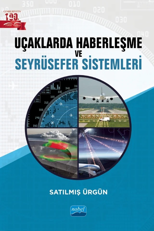 Uçaklarda Haberleşme ve Seyrüsefer Sistemleri – Satılmış Ürgün – Nobel Akademik Yayıncılık kitap kapağı