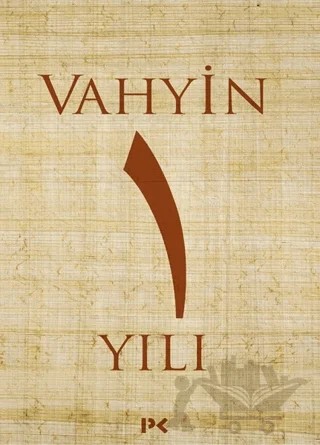 Vahyin 1.Yılı – M. Engin Noyan – Profil Kitap kitap kapağı