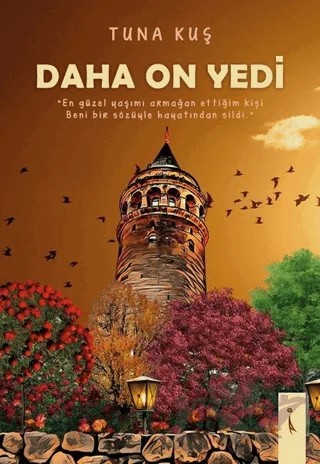 Daha On Yedi – Tunahan Kuş – İkinci Adam Yayınları kitap kapağı