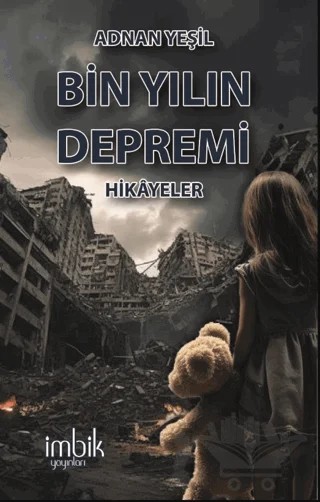 Bin Yılın Depremi – Adnan Yeşil – İmbik Yayınları kitap kapağı