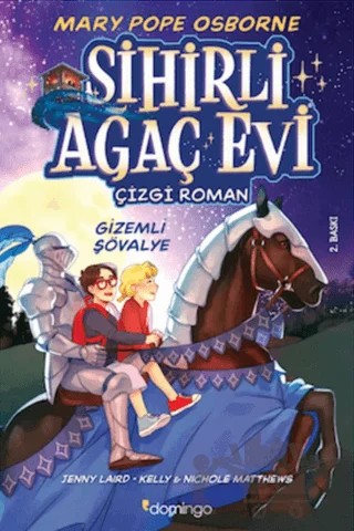 Sihirli Ağaç Evi 2 - Gizemli Şövalye – Mary Pope Osborne – Domingo Yayınevi kitap kapağı