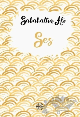 Ses – Sabahattin Ali – Mühür Kitaplığı kitap kapağı