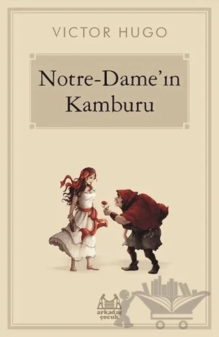 Notre-Dame'ın Kamburu – Victor Hugo – Arkadaş Yayınları kitap kapağı