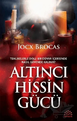 Altıncı Hissin Gücü – Jock Brocas – Mihenk Kitap kitap kapağı