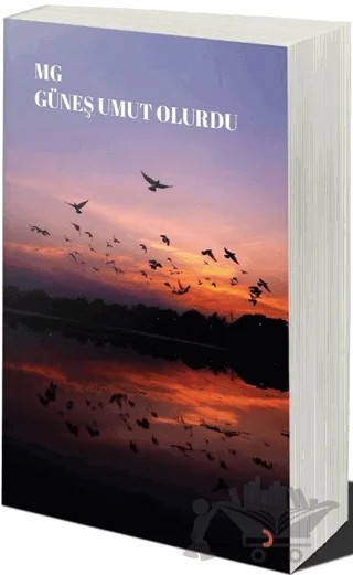 Güneş Umut Olurdu – MG – Cinius Yayınları kitap kapağı