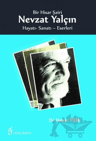 Bir Hisar Şairi Nevzat Yalçın – Hatem Türk – Fenomen Yayıncılık kitap kapağı