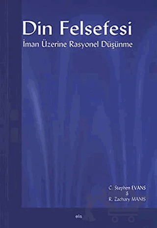 Din Felsefesi – R. Zachary Manis, Stephen Evans – Elis Yayınları kitap kapağı