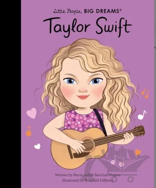 Little People, Big Dreams: Taylor Swift – Maria Isabel Sanchez Vegara – FRANCES LINCOLN kitap kapağı