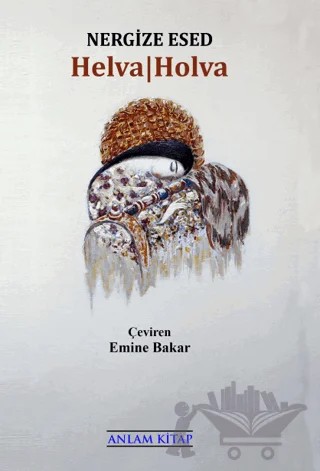 Helva / Holva – Nergize Esed – Anlam Kitap kitap kapağı