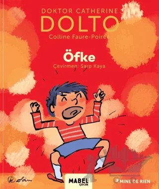 Öfke - MDR Çocuk Psikoloji Serisi 5 – Catherine Dolto – Mabel Çocuk kitap kapağı