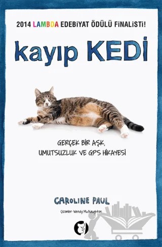 Kayıp Kedi – Caroline Paul, Wendy MacNaughton – Aylak Kitap kitap kapağı