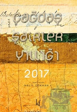 Çağdaş Şairler Yıllığı 2017 – Halil Gökhan – Kafe Kültür Yayıncılık kitap kapağı