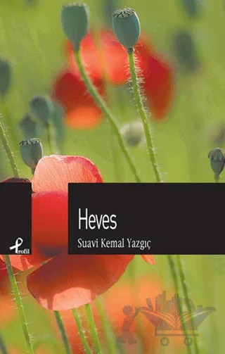 Heves – Suavi Kemal Yazgıç – Profil Kitap kitap kapağı