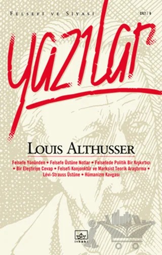Felsefi ve Siyasi Yazılar – Louis Althusser – İthaki Yayınları kitap kapağı