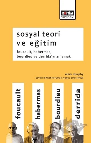 Sosyal Teori ve Eğitim – Mark Murphy – Eğitim Yayınevi - Ders Kitapları kitap kapağı