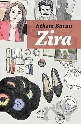Zira – Ethem Baran – İletişim Yayınevi kitap kapağı