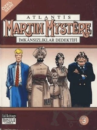 Atlantis (Özel Seri) Cilt: 3 Martin Mystere İmkansızlıklar Dedektifi – Lal Kitap kitap kapağı
