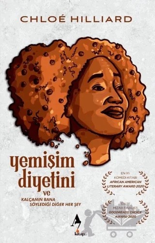 Yemişim Diyetini ve Kalçamın Bana Söylediği Diğer Her Şey – Chloe Hilliard – A7 Kitap kitap kapağı