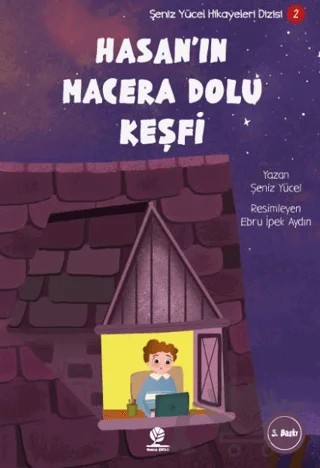 Hasan’ın Macera Dolu Keşfi – Şeniz Yücel – Gonca Yayınevi kitap kapağı