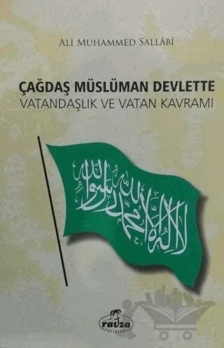 Çağdaş Müslüman Devlette Vatandaşlık ve Vatan Kavramı – Ali Muhammed Sallabi – Ravza Yayınları kitap kapağı