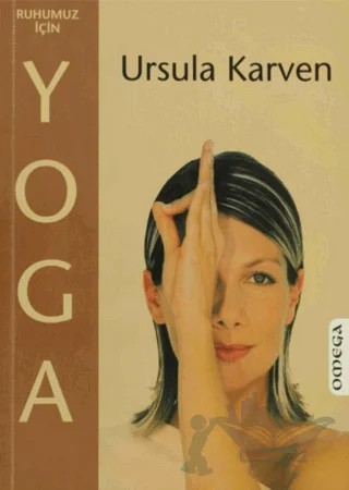 Ruhumuz için Yoga – Ursula Karven – Omega kitap kapağı