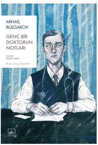 Genç Bir Doktorun Notları – Mihail Bulgakov – İthaki Yayınları kitap kapağı