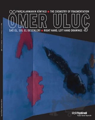 Ömer Uluç - Parçalanmanın Kimyası / The Chemistry of Fragmentation – Ömer Uluç – Yapı Kredi Yayınları kitap kapağı