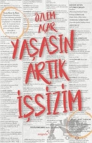 Yaşasın Artık İşsizim – Özlem Açar – Müptela Yayınları kitap kapağı