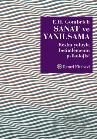 Sanat ve Yanılsama – E. H. Gombrich – Remzi Kitabevi kitap kapağı